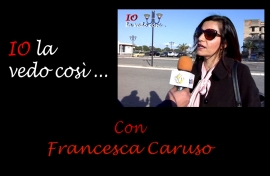 IO la vedo così... | Francesca Caruso